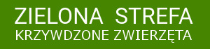 Nie bądź obojętny na krzywdę zwierząt - zielona strefa