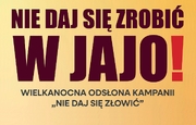 „NIE DAJ SIĘ ZROBIĆ W JAJO!” – kolejna edycja policyjnej kampanii informacyjnej